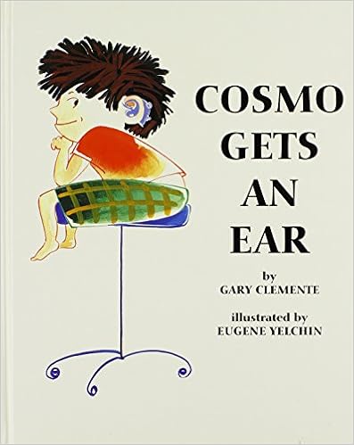 Cover of Cosmo Gets An Ear by Gary Clemente and Eugene Yelchin
